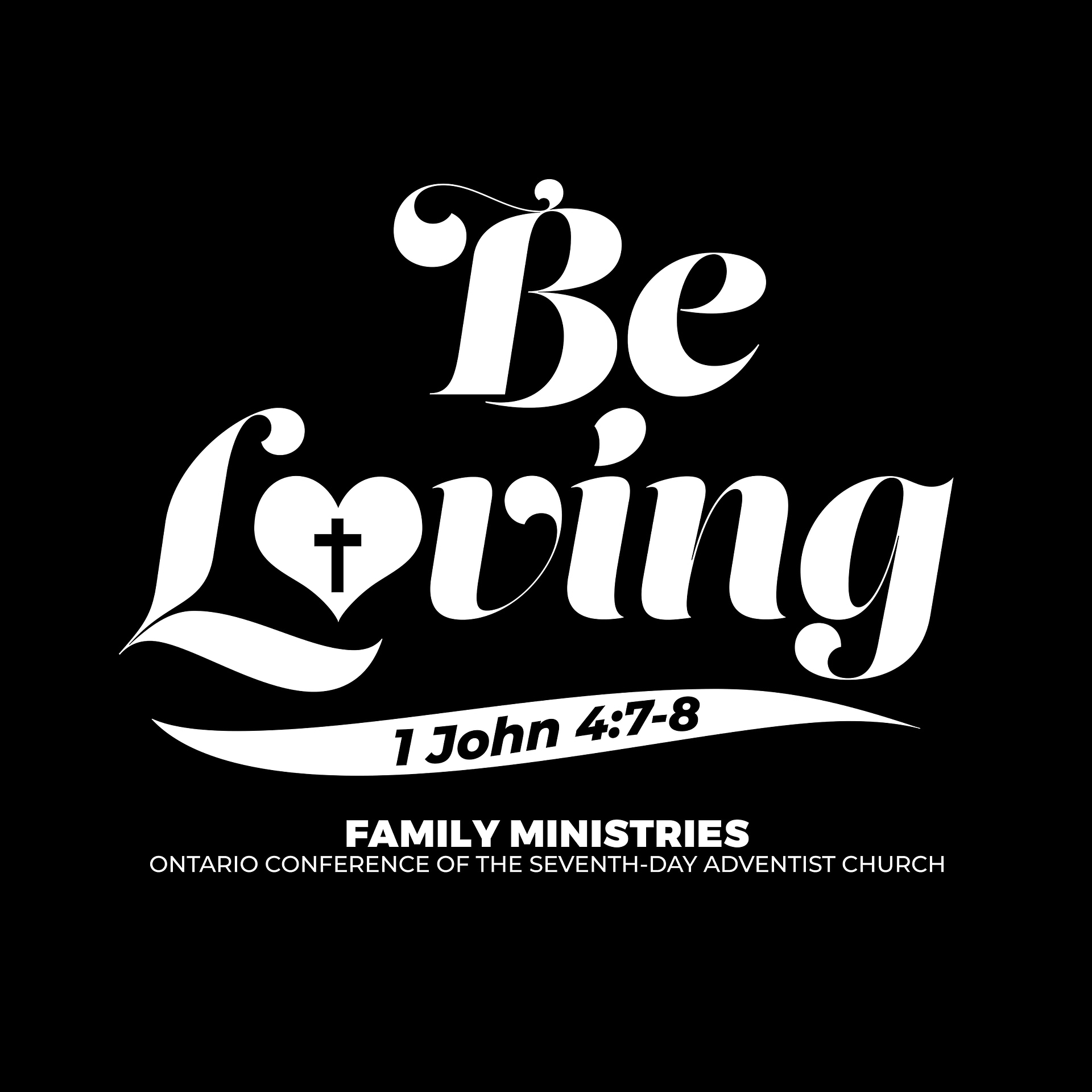 Be Loving - Family Ministries